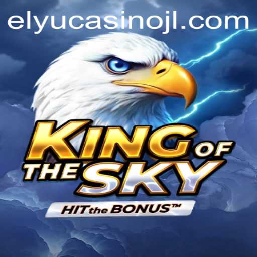 KingOfTheSky: The Sky-High Adventure Game Dominating Elyucasino
